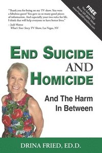 bokomslag End Suicide & Homicide