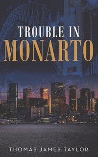 bokomslag Trouble in Monarto