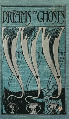 Andrew Lang - Book of Dreams and Ghosts, Inbunden