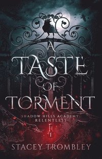 bokomslag A Taste of Torment