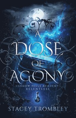 Stacey Trombley - Dose of Agony, Häftad
