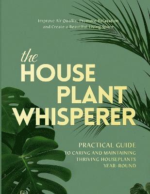 bokomslag The Houseplant Whisperer