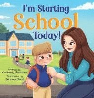 bokomslag I'm Starting School Today