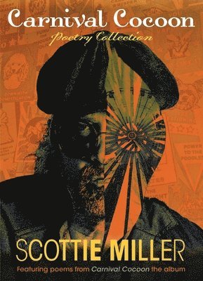 Scottie Miller - Carnival Cocoon, Häftad