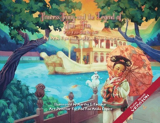 Princess Peony and the Legend of Foo Foo (English/Spanish Upside down Version)
