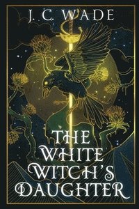 bokomslag The White Witch's Daughter
