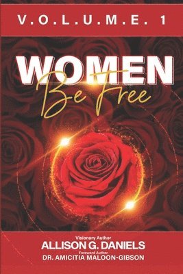 Tamela J Coleman, Felicia Edmond, Essie M McKoy, Tamela J. Coleman - Women Be Free, Häftad