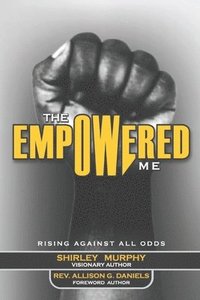 bokomslag The Empowered Me