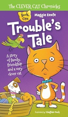 Trouble's Tale 1