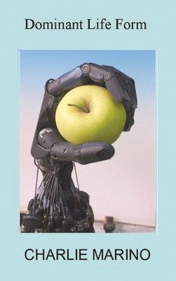 Dominant Life Form