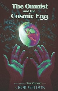 bokomslag The Omnist and the Cosmic Egg