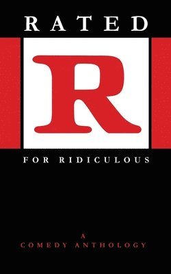 bokomslag Rated R for Ridiculous