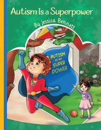 bokomslag Autism Is a Superpower