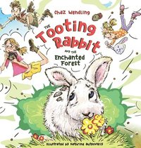 bokomslag The Tooting Rabbit and the Enchanted Forest