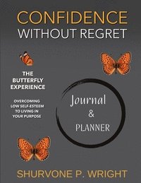 bokomslag Confidence Without Regret- Companion Journal/Planner