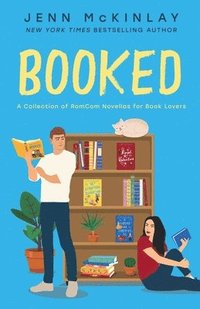 bokomslag Booked: A Collection of RomCom Novellas for Book Lovers