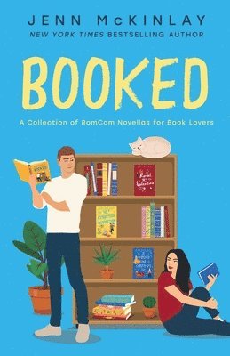 bokomslag Booked: A Collection of RomCom Novellas for Book Lovers