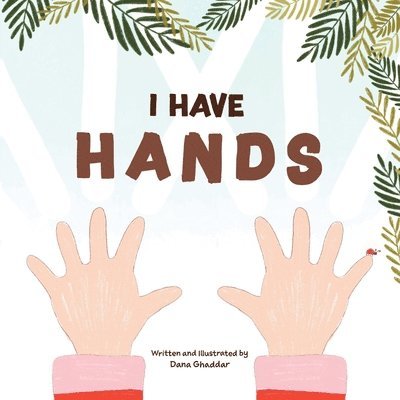 I Have Hands 1
