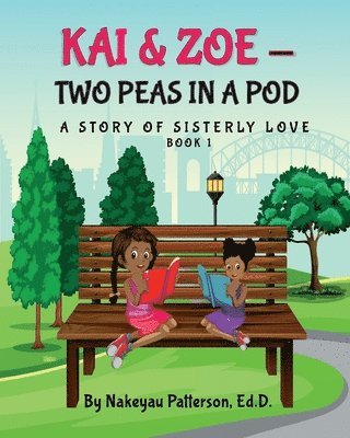 bokomslag Kai & Zoe - Two Peas in a Pod