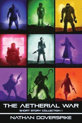 Aetherial War Short Story Collection
