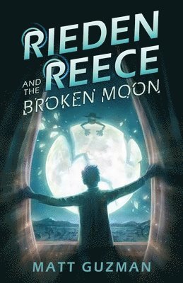 bokomslag Rieden Reece and the Broken Moon