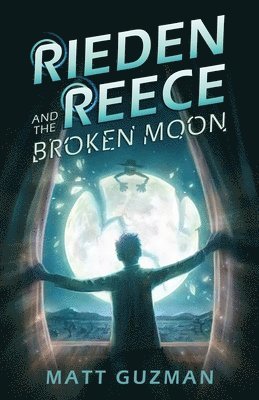 Rieden Reece and the Broken Moon 1