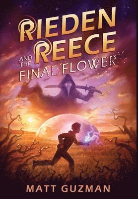 Rieden Reece and the Final Flower 1