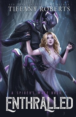 bokomslag Enthralled (The Spider's Mate #2)