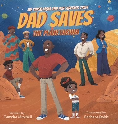 Tameka Mitchell - My Super Mom and Her Sidekick Crew, Inbunden