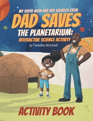 Tameka Mitchell - My Super Mom and Her Sidekick Crew, Häftad