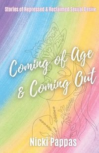 bokomslag Coming of Age and Coming Out