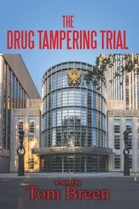 bokomslag The Drug Tampering Trial