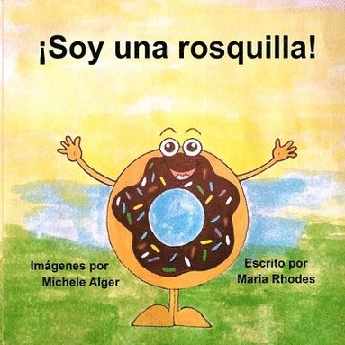 bokomslag ¡Soy una rosquilla!