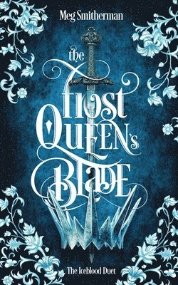 The Frost Queen's Blade 1