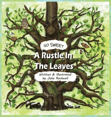 So Sweet, A Rustle In The Leaves 1