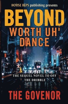 BEYOND Worth Uh' Dance Book 2