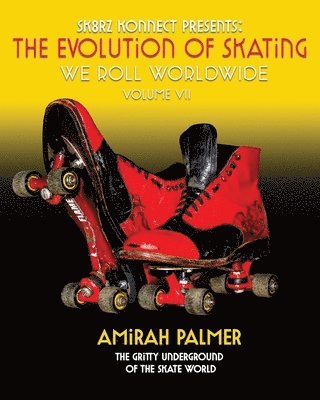 The Evolution of Skating Vol 7 1