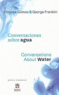 bokomslag Conversaciones sobre agua/Conversations about Water