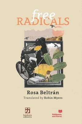 Rosa Beltrán - Free Radicals, Häftad