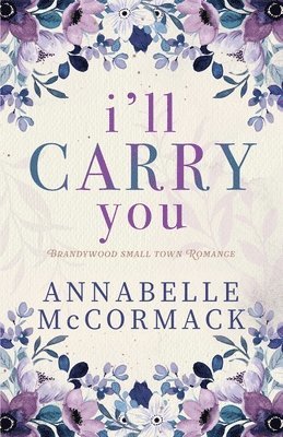 Annabelle McCormack - I'll Carry You, Häftad