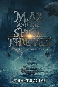bokomslag Max and the Spice Thieves