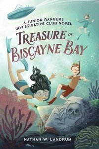 bokomslag Treasure of Biscayne Bay: A Junior Rangers Investigative Club Novel