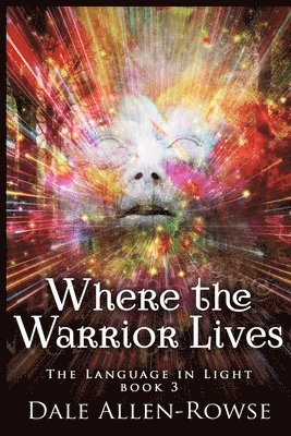 Where the Warrior Lives