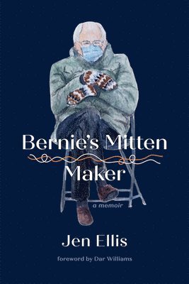 Bernie's Mitten Maker 1