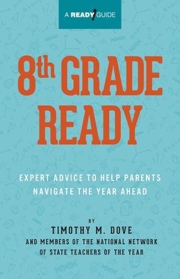 8th Grade Ready: Expert Advice to Help Parents Navigate the Year Ahead 1