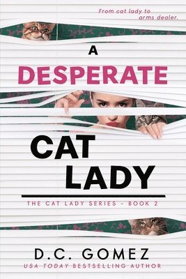 D C Gomez - Desperate Cat Lady, Häftad