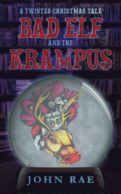 Bad Elf and The Krampus 1