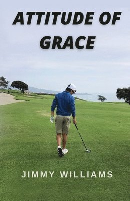 Attitude of Grace 1