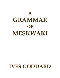 bokomslag A Grammar of Meskwaki