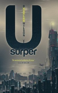 bokomslag Usurper: Essays on the Death of Reality
